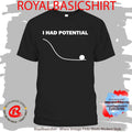 Dr Grace I Had Potential Project Hail Mary Shirt