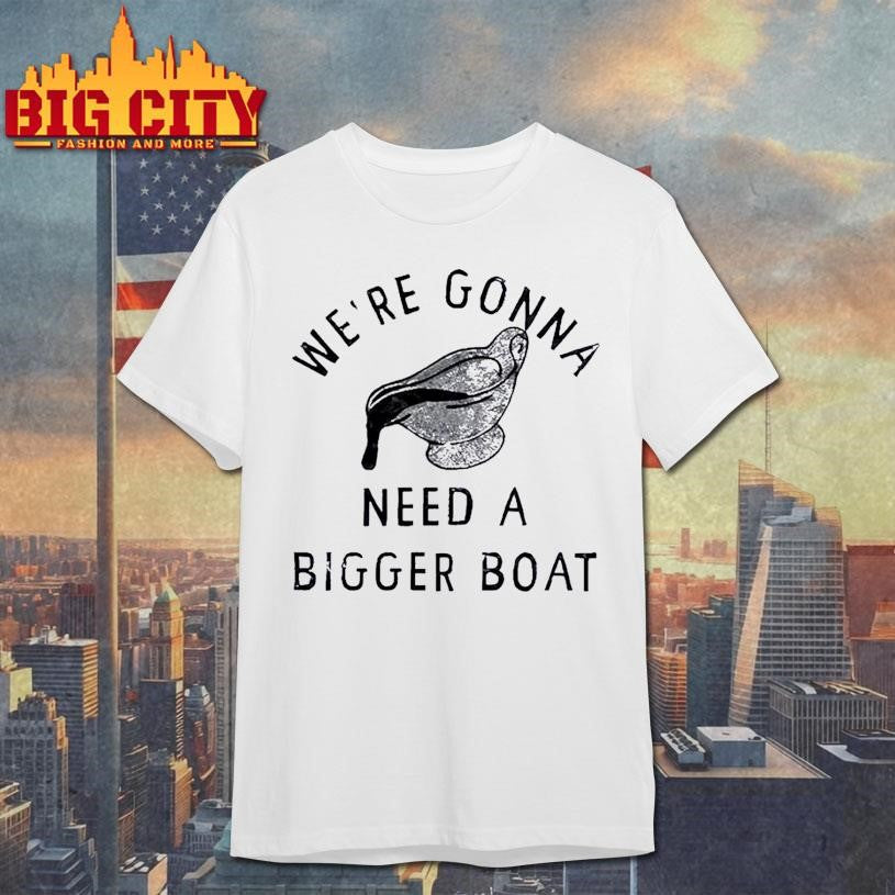 Dr Meba Rackentyre We’re Gonna Need A Bigger Boat Shirt