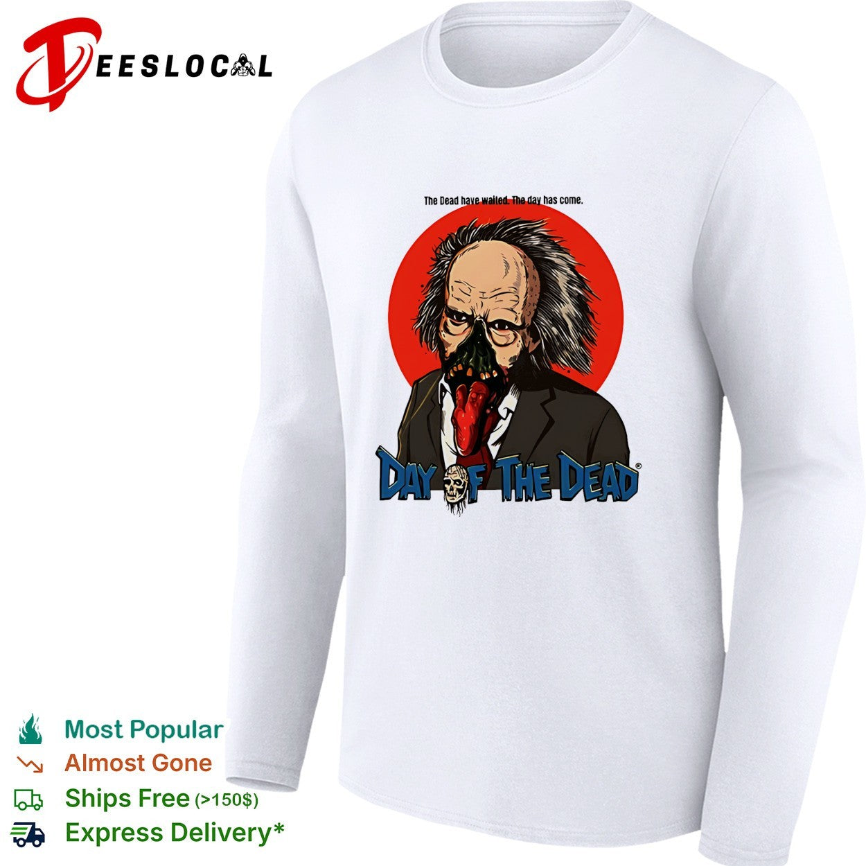 Dr Tongue Day of the Dead The Dead have waited The day has come shirt