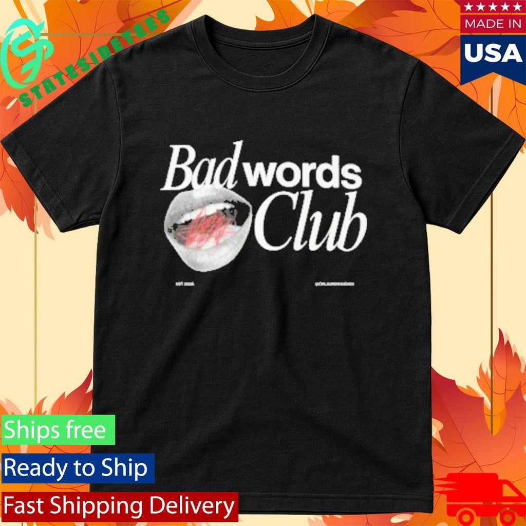 Dr. Lauren Hughes Bad Words Club Good Parents Shirt
