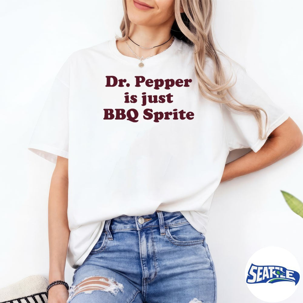 Dr. Papper Soda is Just BBQ Soda Sprite 2026 shirt