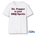 Dr. Papper Soda is Just BBQ Soda Sprite 2026 shirt