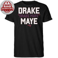 Drake Drake Maye Maye Logo 2026 T-Shirt