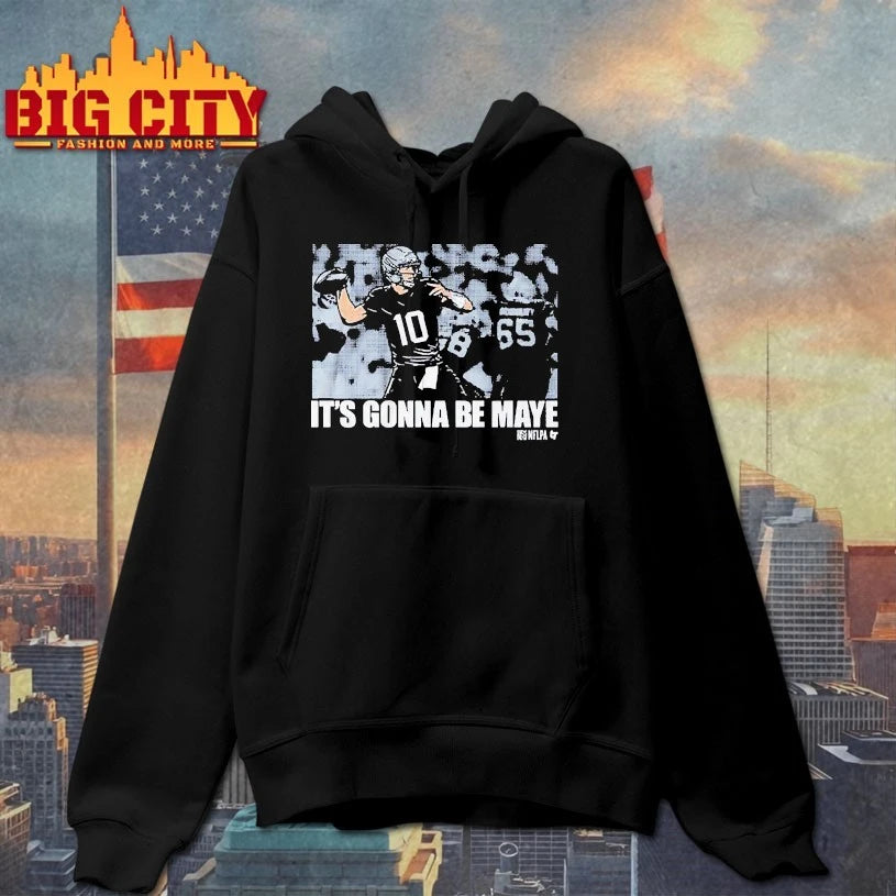 Drake Maye It’s Gonna Be Maye Shirt