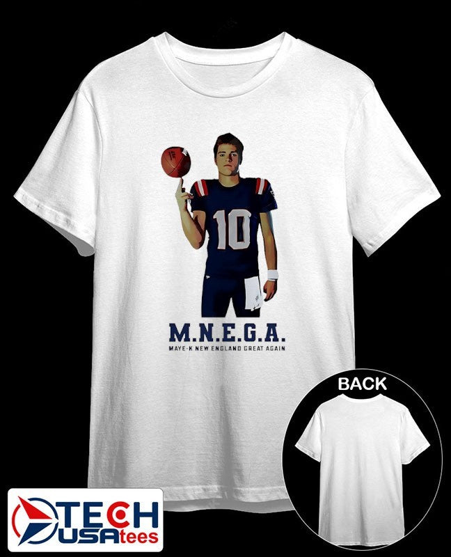 Drake Maye M.N.E.G.A. Maye-K New England great again shirt