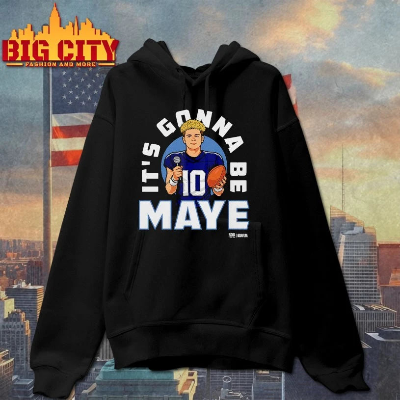 Drake Maye New England It’s Gonna Be Maye shirt