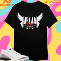 Dream Chaser Dream Chaser Emphasize The Pursuit Of One’s Dream And Aspirations Explore The Infinite Shirts