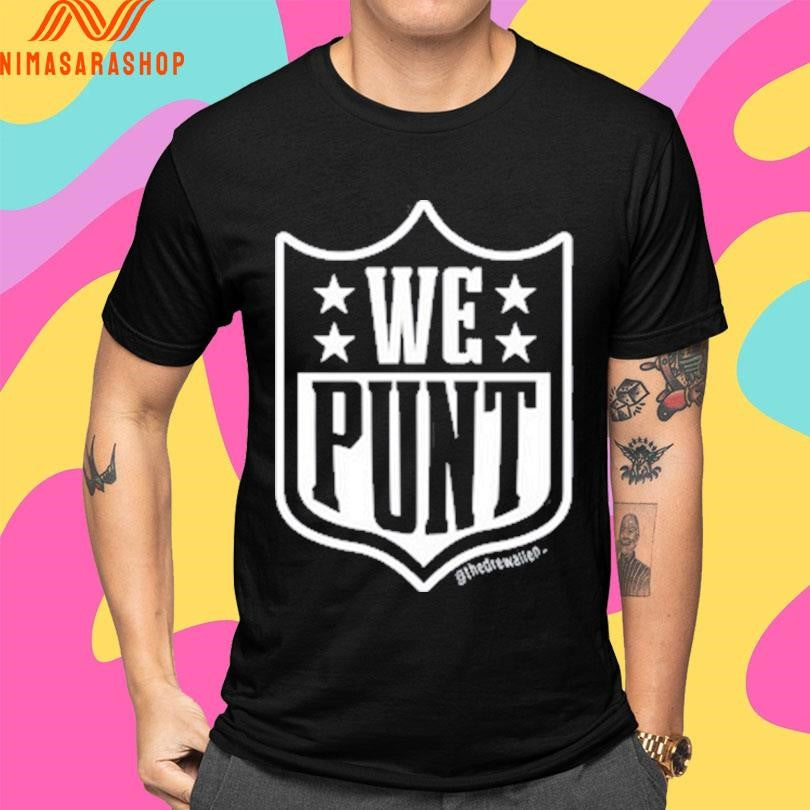 Drew Allen We Punt Shirts