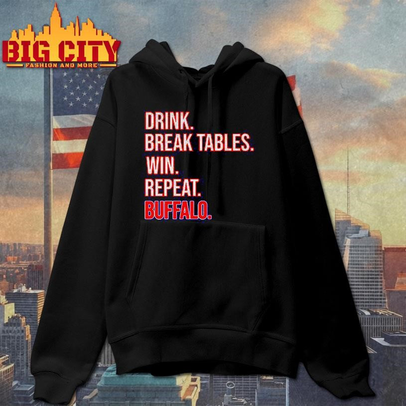 Drink Break Tables Win Repeat Buffalo Football Shirt