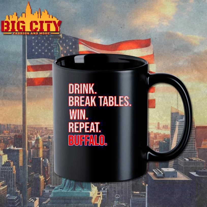 Drink Break Tables Win Repeat Buffalo Football Shirt