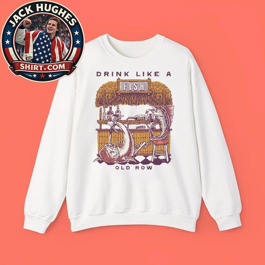 Drink Like A Fish Old Row Shirt