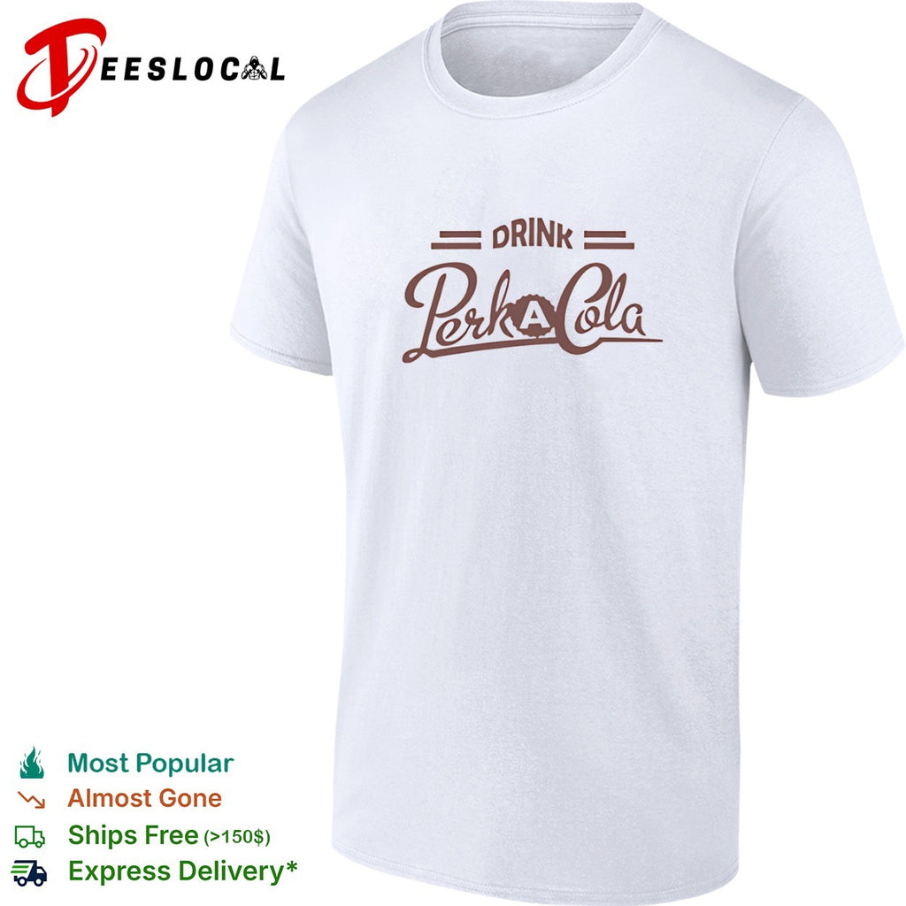 Drink Perk A Cola shirt