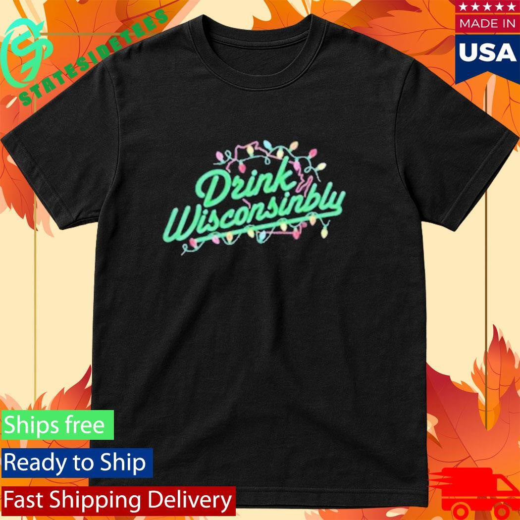 Drink Wisconsinbly Christmas Lights Shirt
