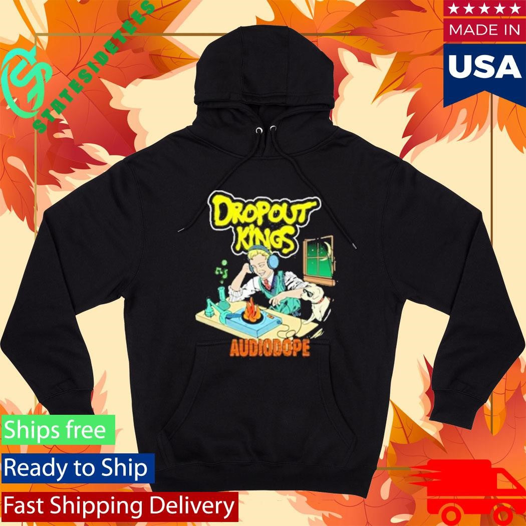 Dropout Kings Audio Dope Shirt