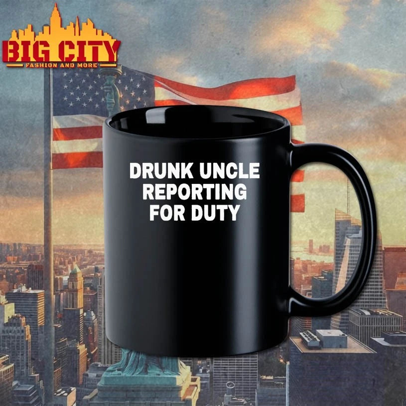 Drunk Uncle Reporting For Duty shirt