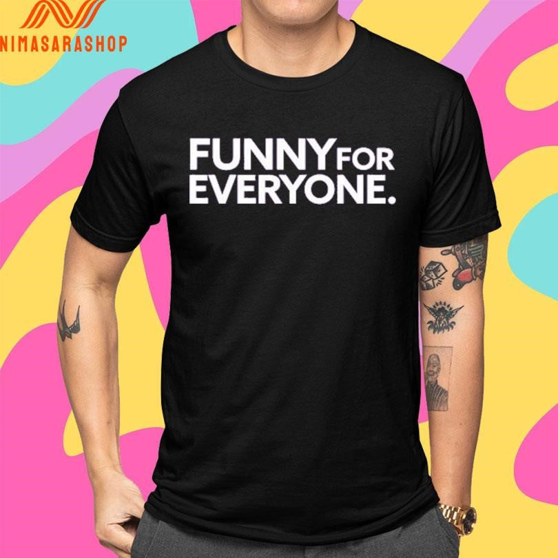Dry Bar Comedy Funny For Everyone Shirts