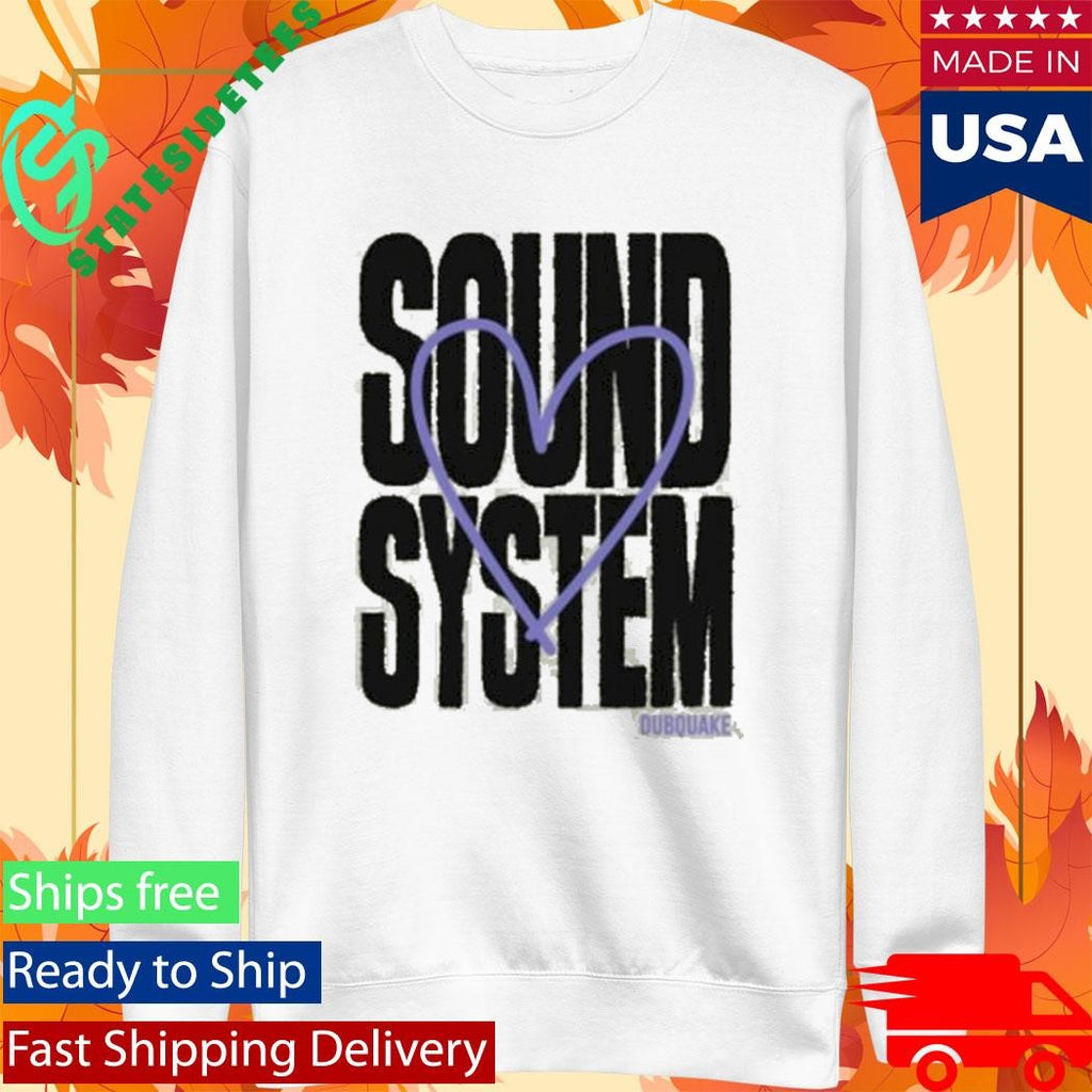 Dubquake Records Love Sound System Shirt