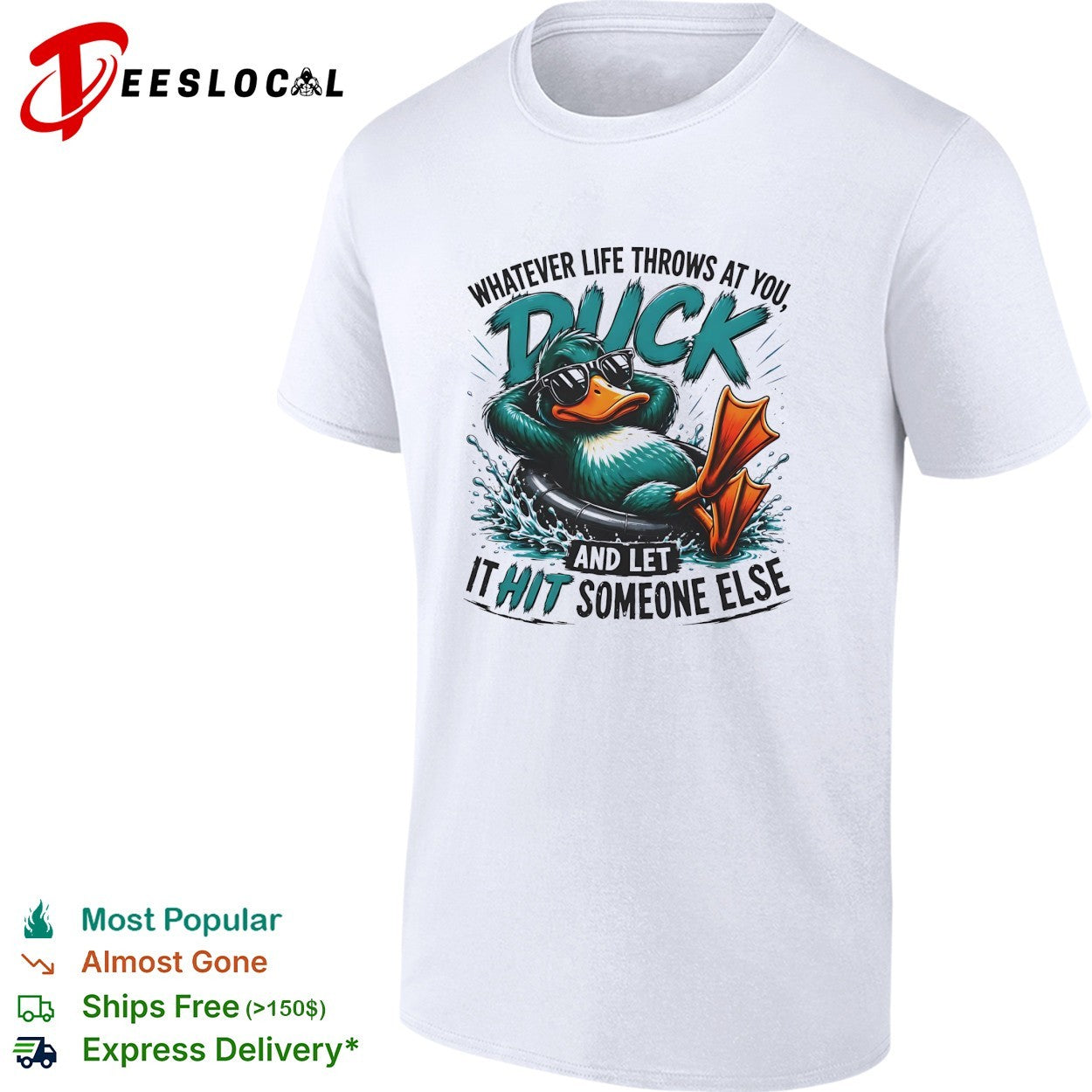 Duck swimming whatever life throws at you let it hit someone else shirt