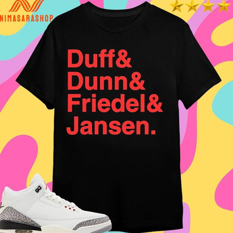 Duff And Dunn And Friedel And Jansen Shirts