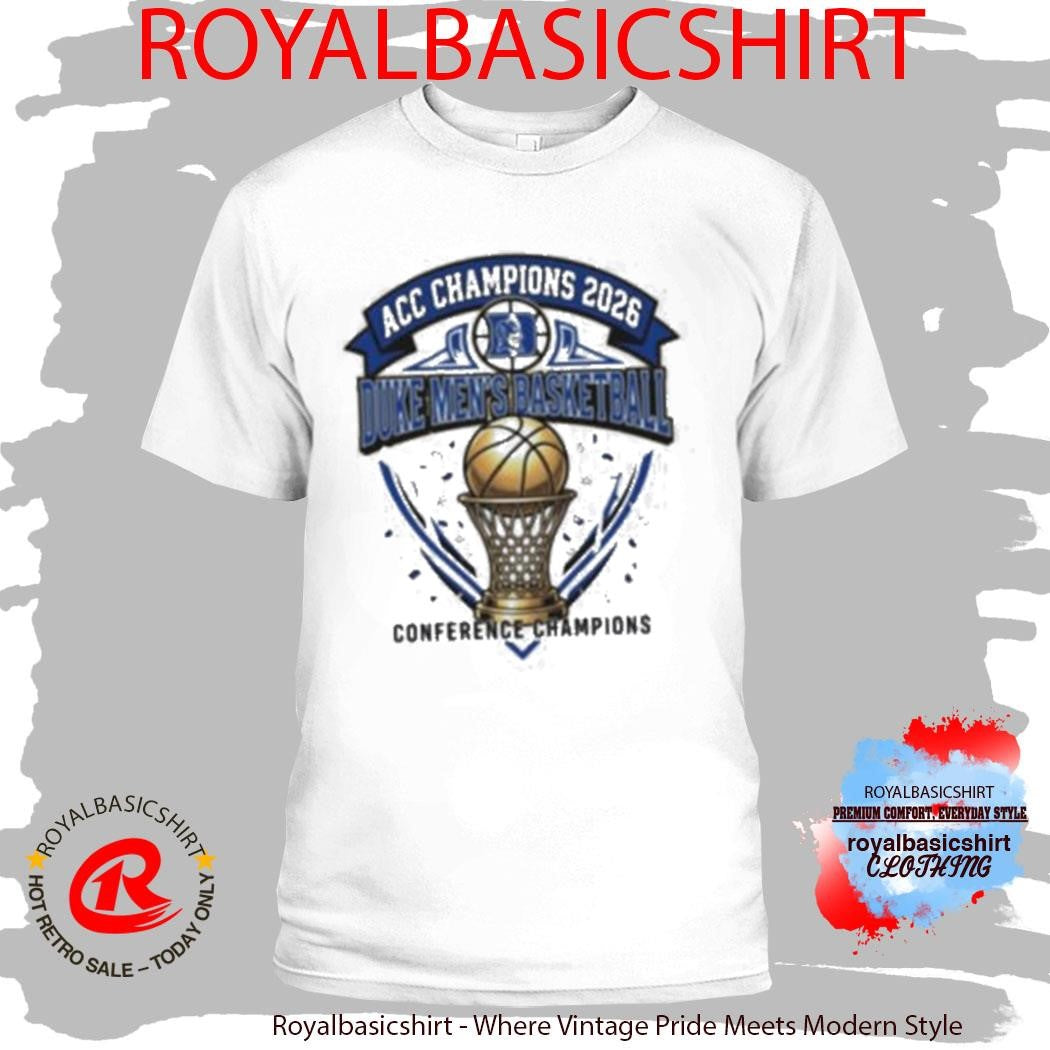 Duke Men’s Basketball 2026 ACC Conference Champions Shirt