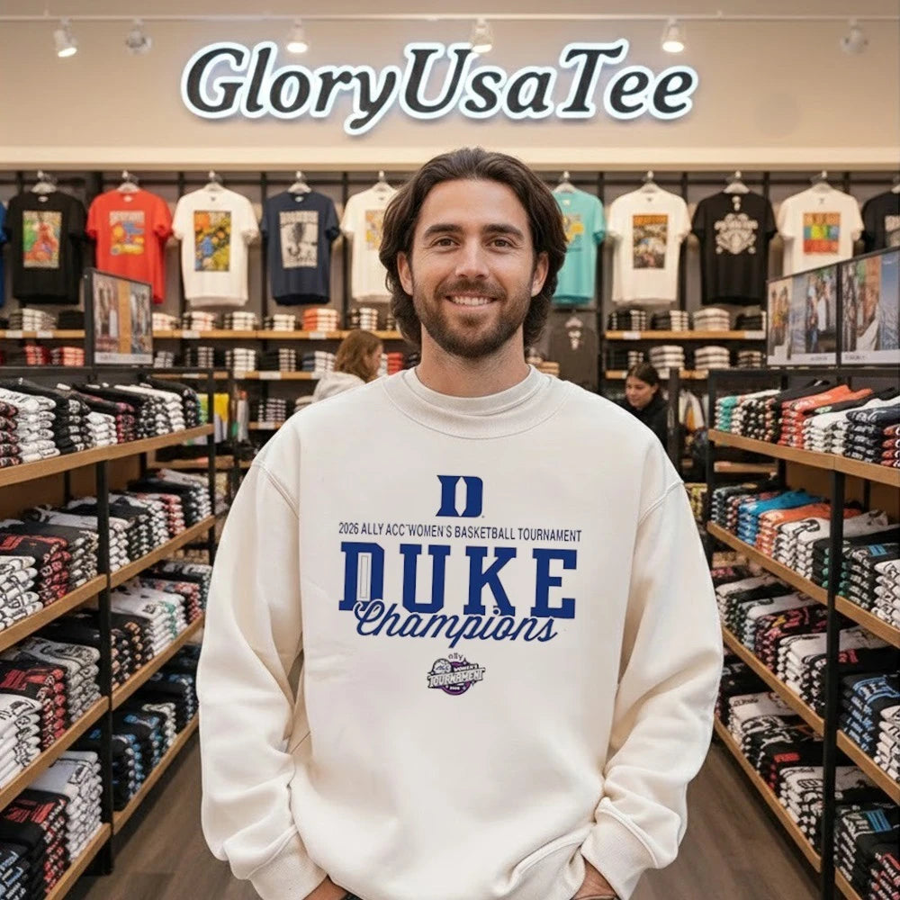 Duke Women’s Basketball Champions 2026 Ally ACC Women’s Basketball Tournament Unisex T ShirtDuke Women’s Basketball Champions 2026 Ally ACC Women’s Basketball Tournament Shirt