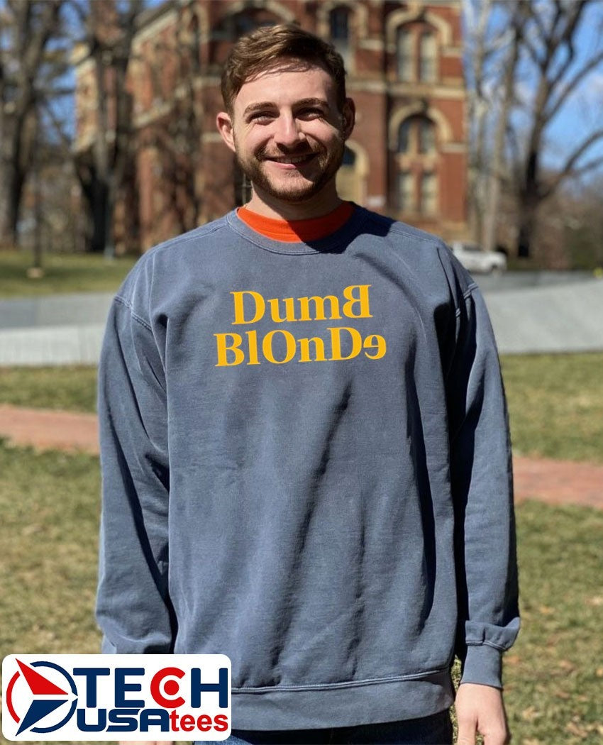 Dumb Blonde shirt