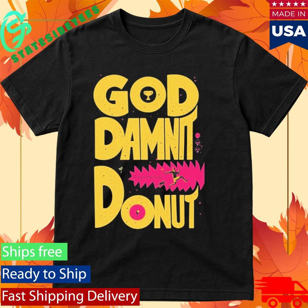 Dungeon Crawler Carl God Damnit Donut T-Shirt