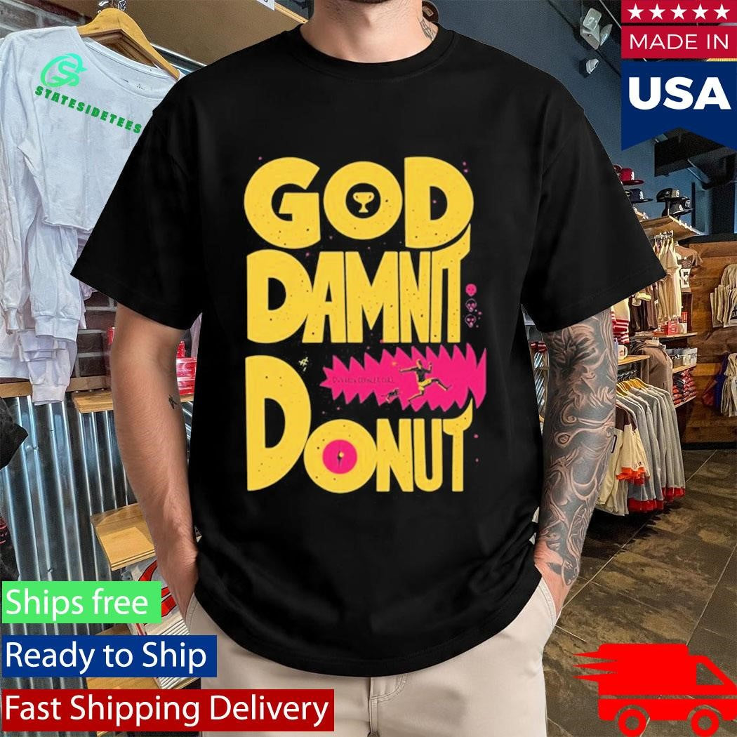 Dungeon Crawler Carl God Damnit Donut T-Shirt