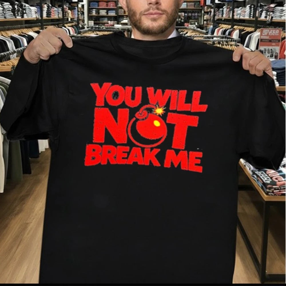 Dungeon Crawler Carl You Will Not Break Me Shirt