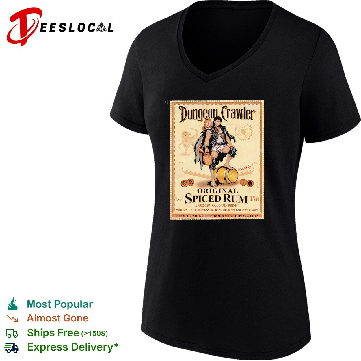 Dungeon Crawler Spiced Rum a Premium Goddamn Drink shirt