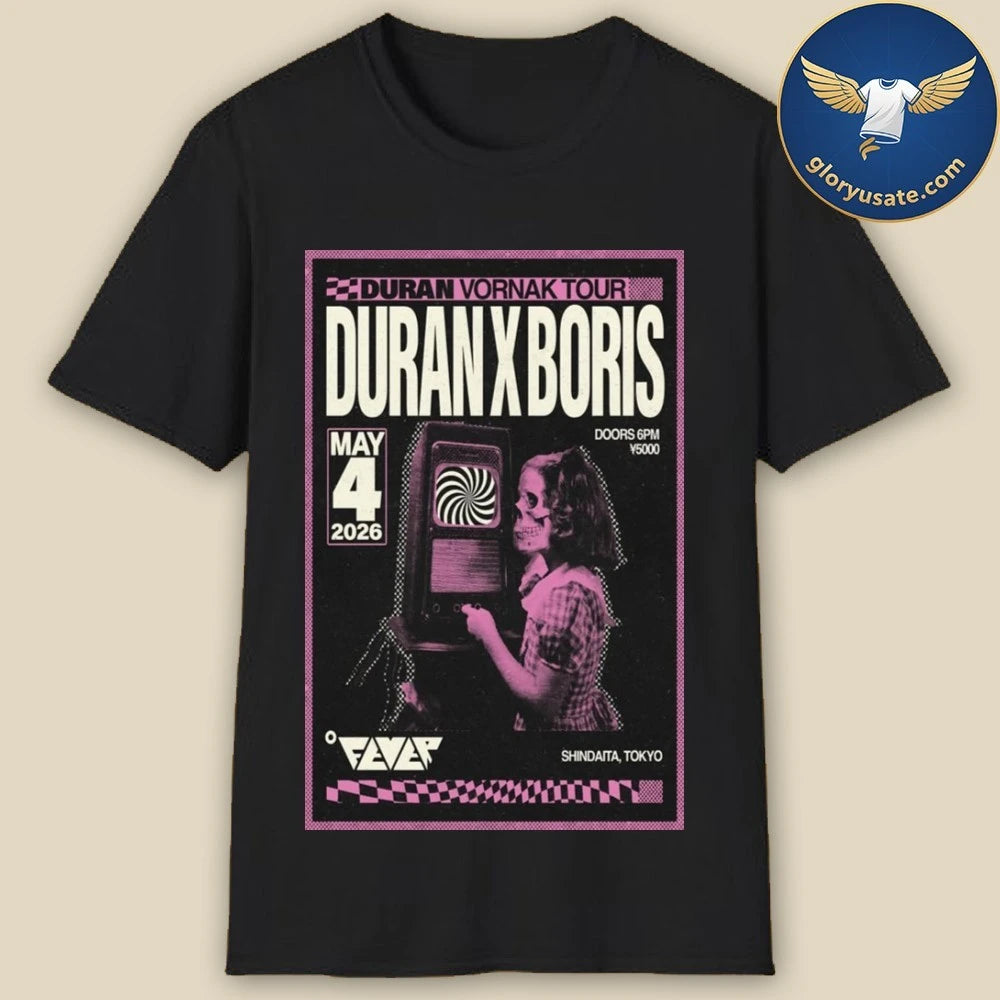 Duran &amp; Boris May 4 2026 Shindaita, Tokyo Poster Shirt