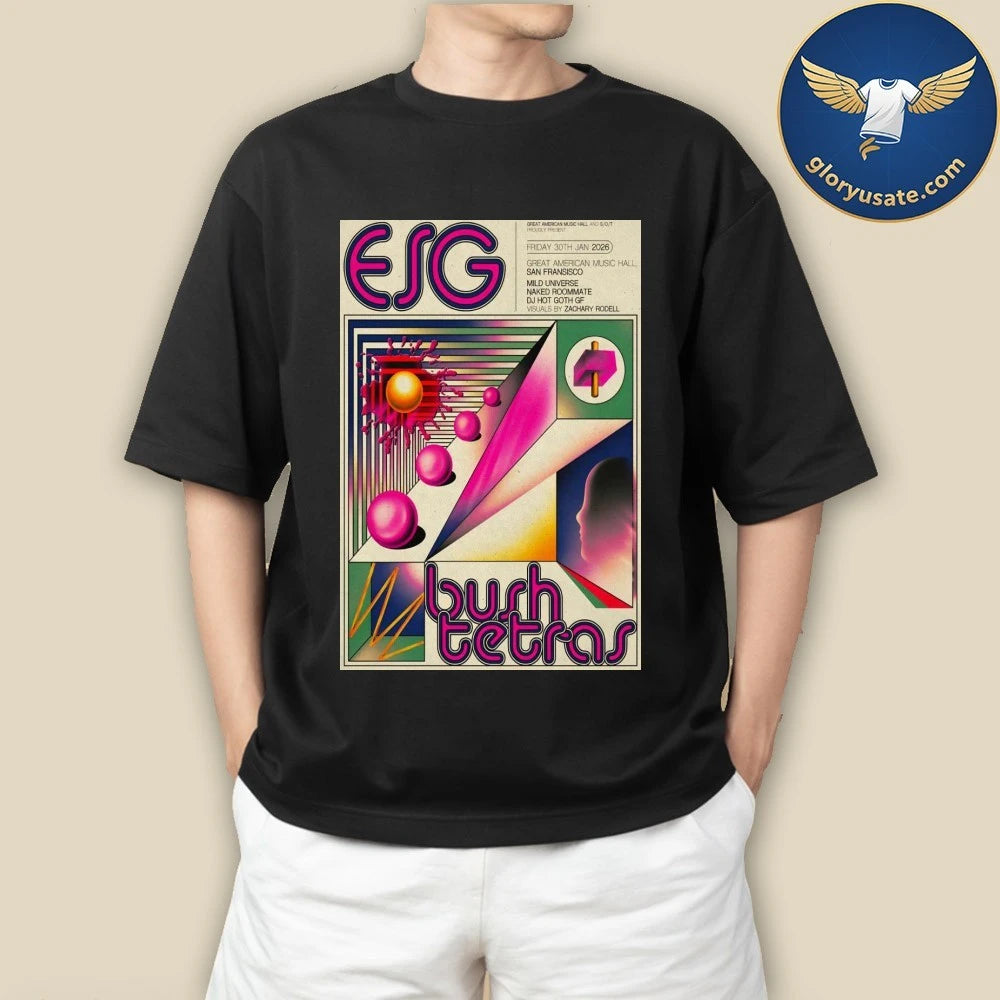 ESG And Bush Tetras San Francisco CA 1-30-2026 Poster Shirt
