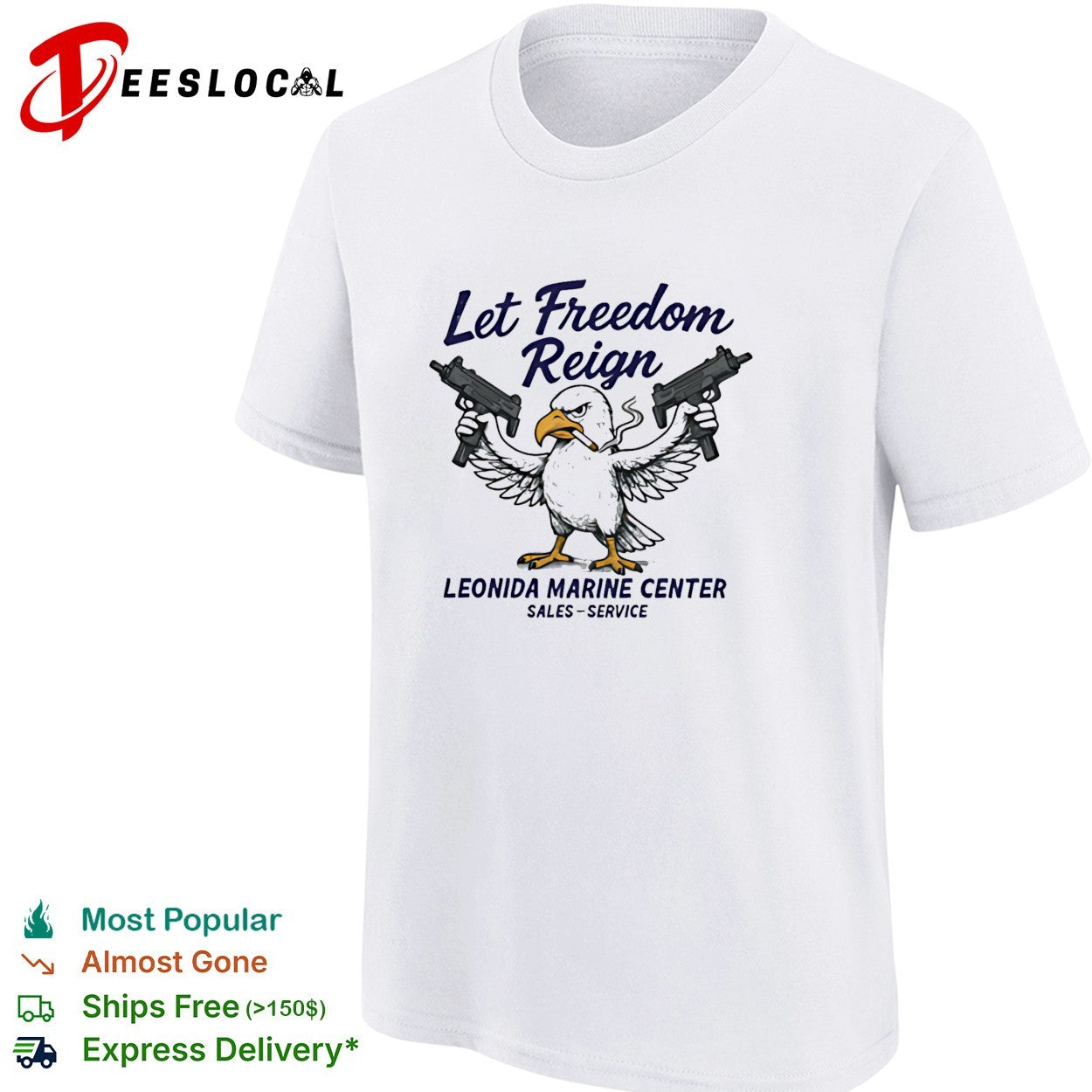 Eagle holding guns let freedom reign Leonida Marine Center shirt