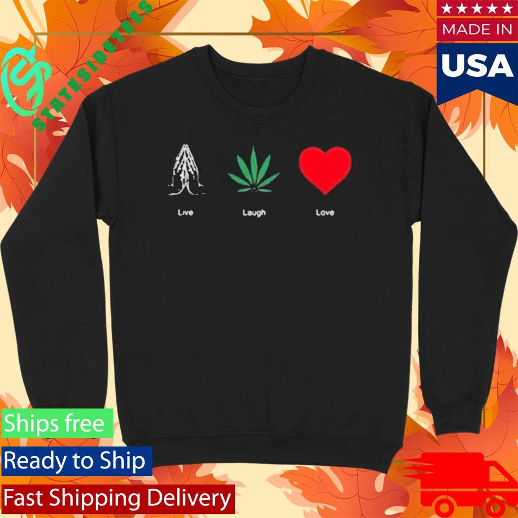 Earl Live Laugh Love Prayer Shirt