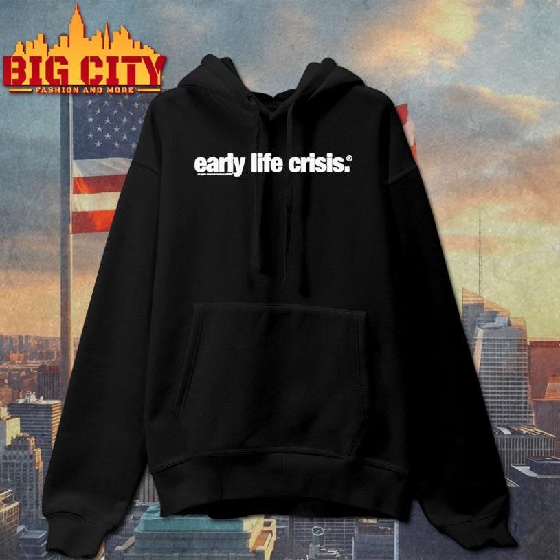 Early Life Crisis Shirt