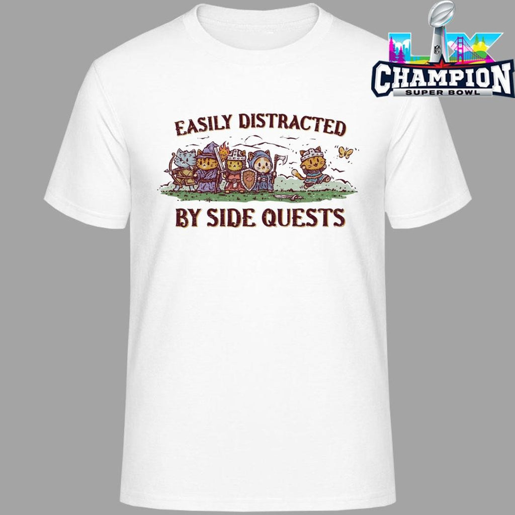 Easily Distracted By Side Quests Shirt