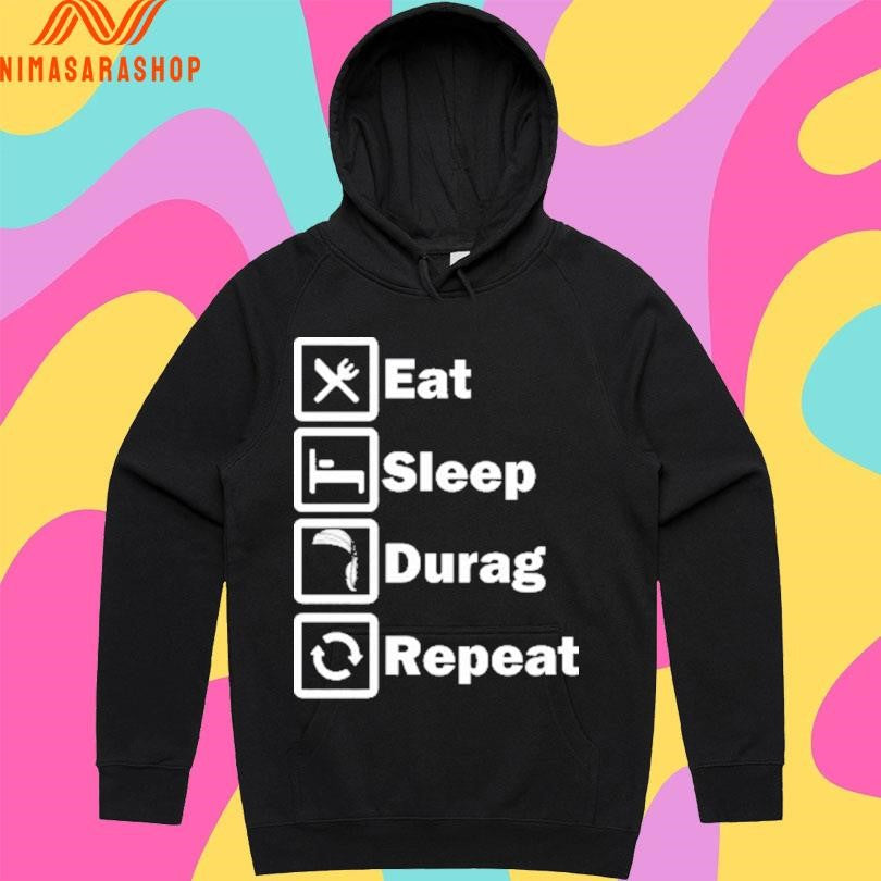 Eat Sleep Durag Repeat 2026 Shirts
