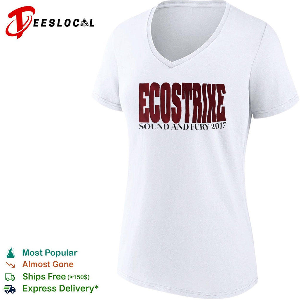 Ecostrike sound and fury 2017 hardline hardcore punk music band tour concert shirt