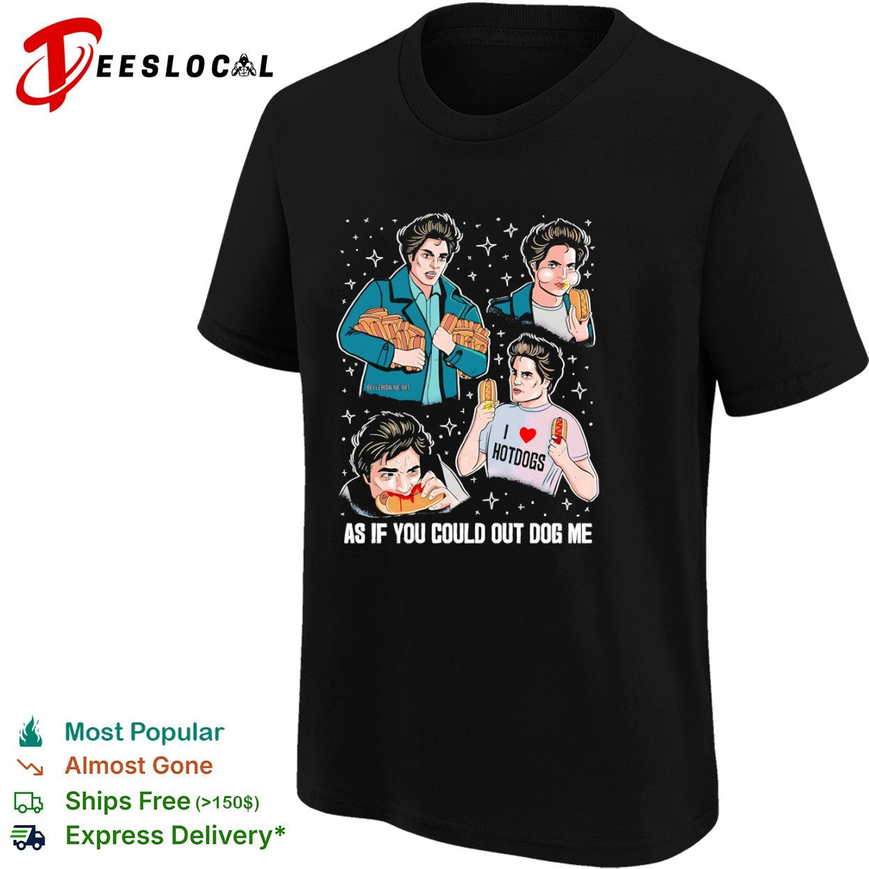 Edward Cullen Twilight As If You Could Out Dog Me I Love Hotdogs shirt