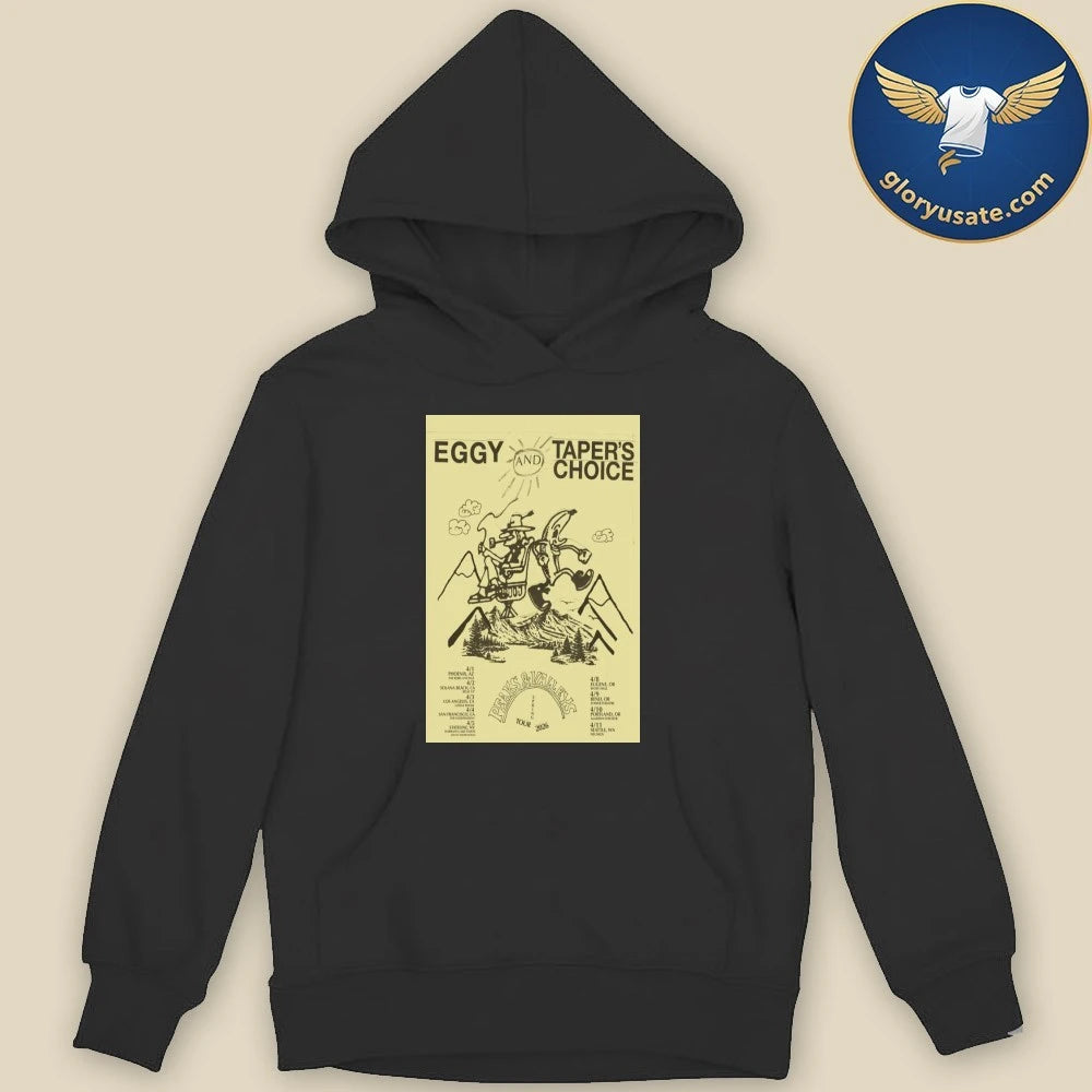 Eggy &amp; Taper’s Choice April Tour 2026 Poster Shirt
