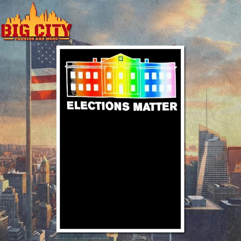 Elections Matter Human Rights Campaign Shirt