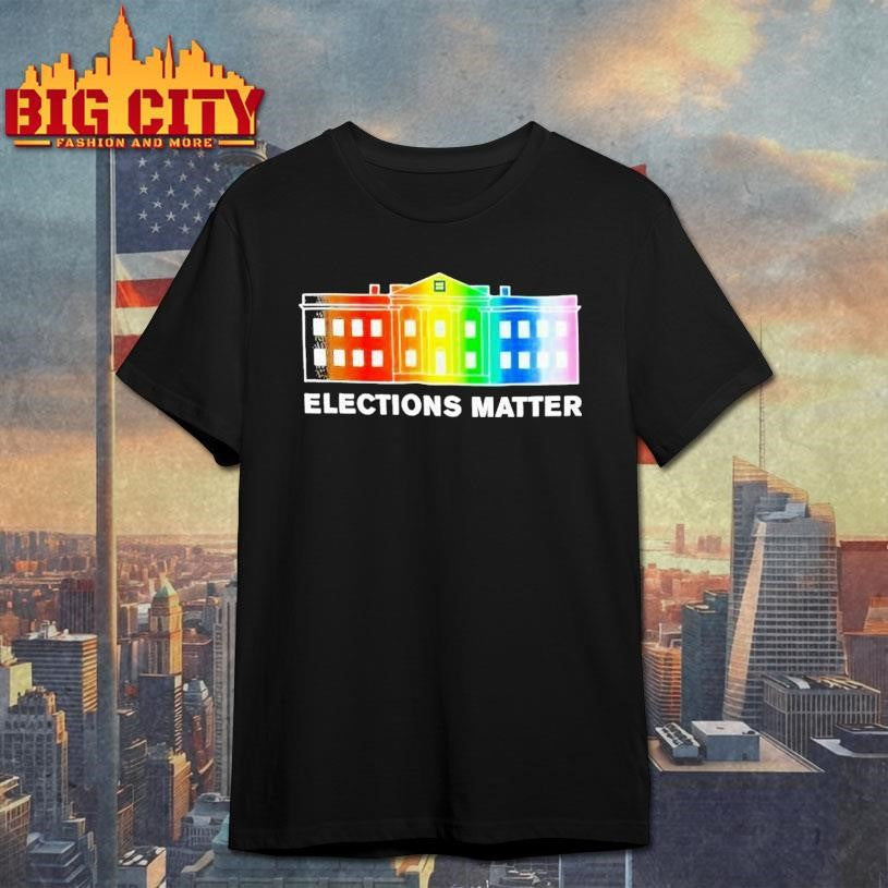 Elections Matter Human Rights Campaign Shirt
