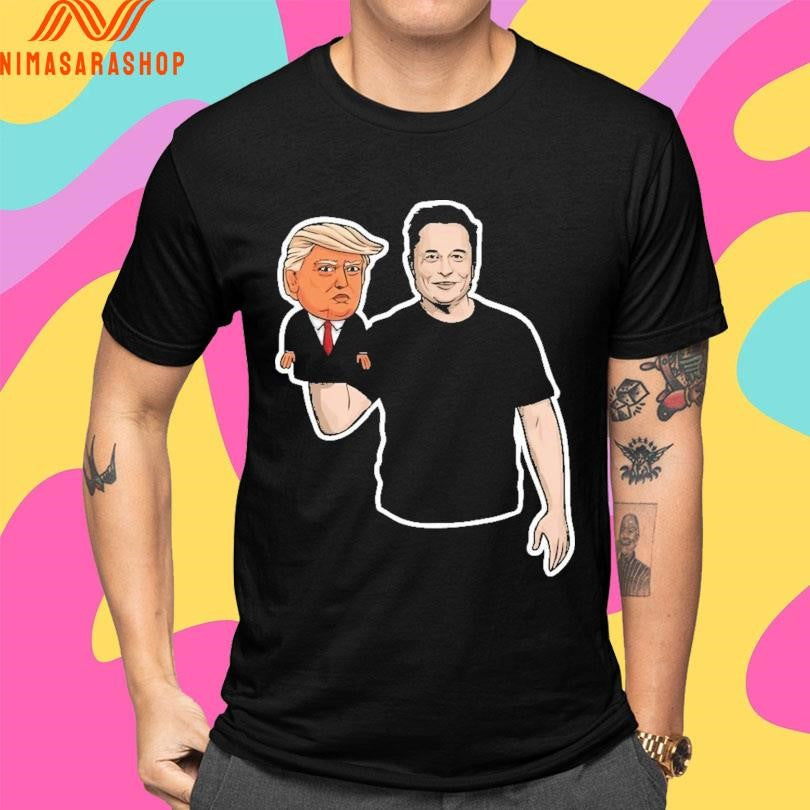 Elon Musk The President And His Puppet Shirts