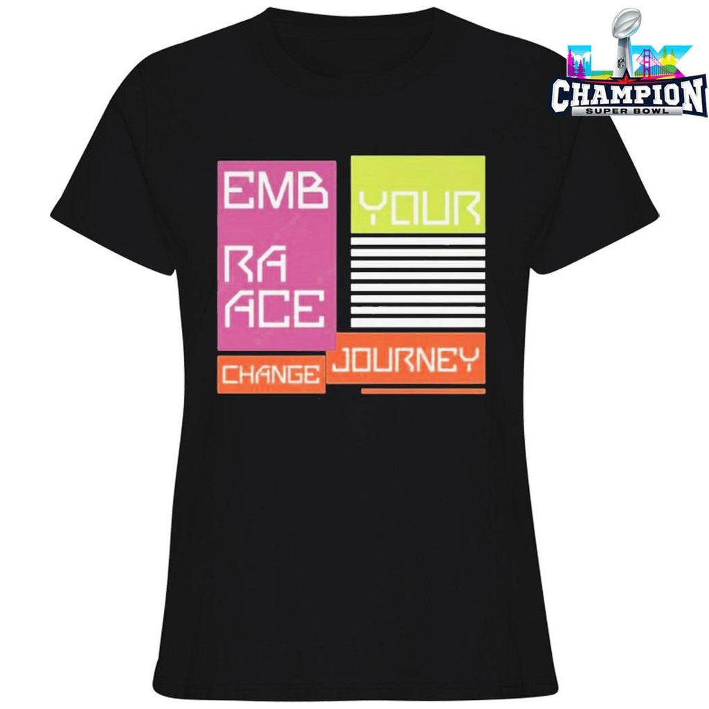 Embrace Your Change Journey Shirt