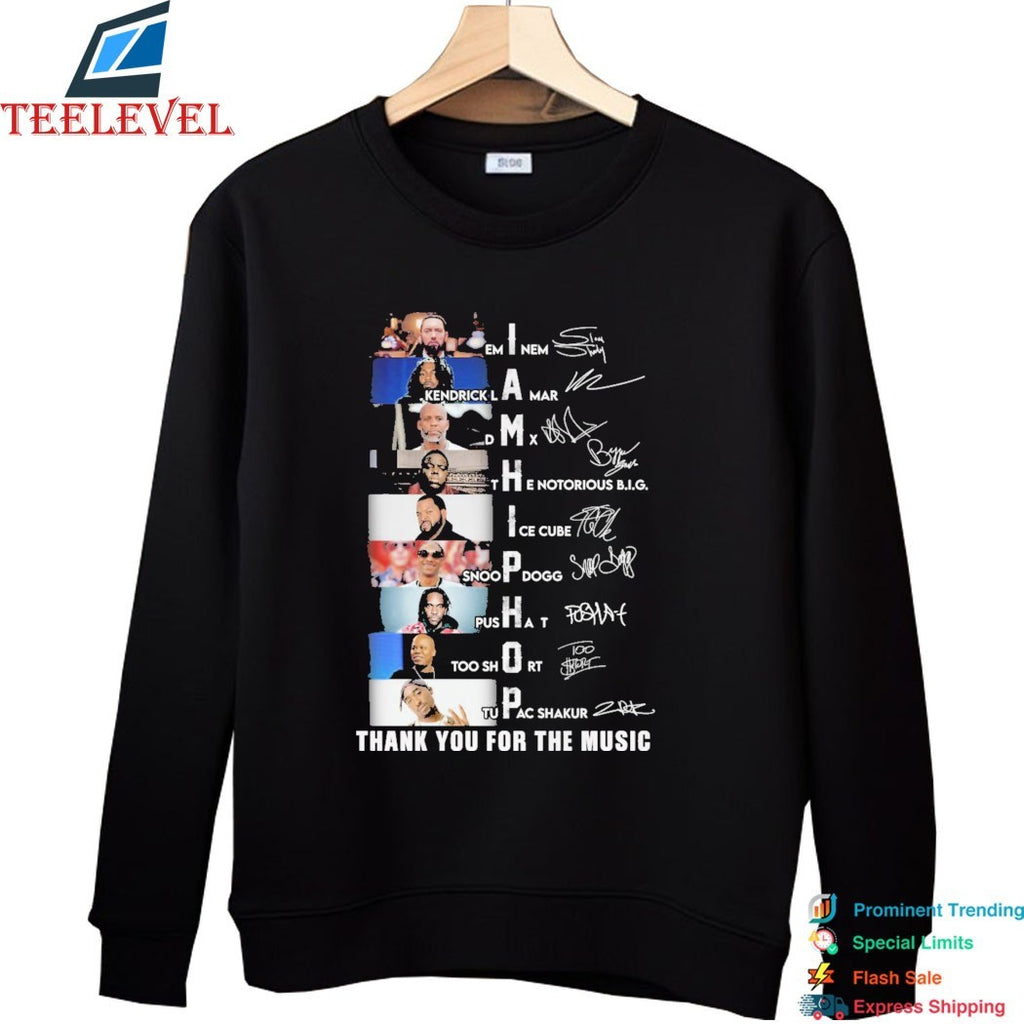 Eminem Kendrick Lamar Dmx The Notorious Big Ice Cu Snoop Dogg Pusha T Too Short Tupac Shakur I Am Hip Hop Thank You For The Music Signatures T-shirts