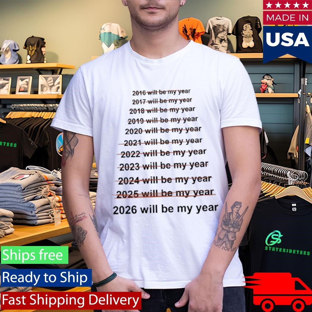 Emotionalclub This Will Be My Year Shirt