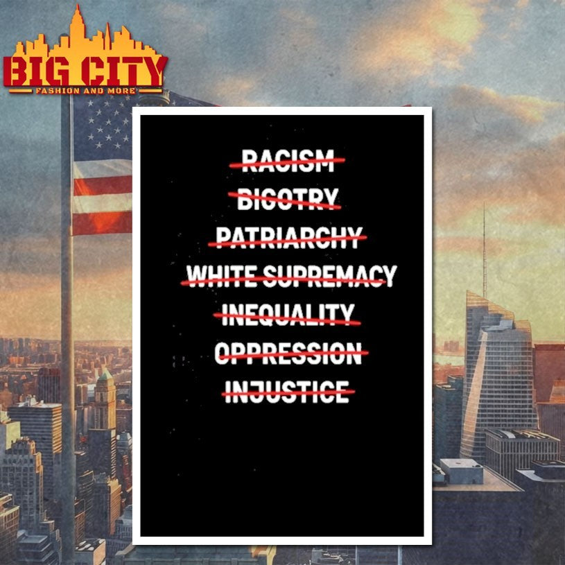 End Racism Bigotry Inequality Oppression Justice Equality Shirt
