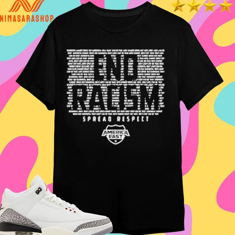 End Racism Spread Respect Shirts