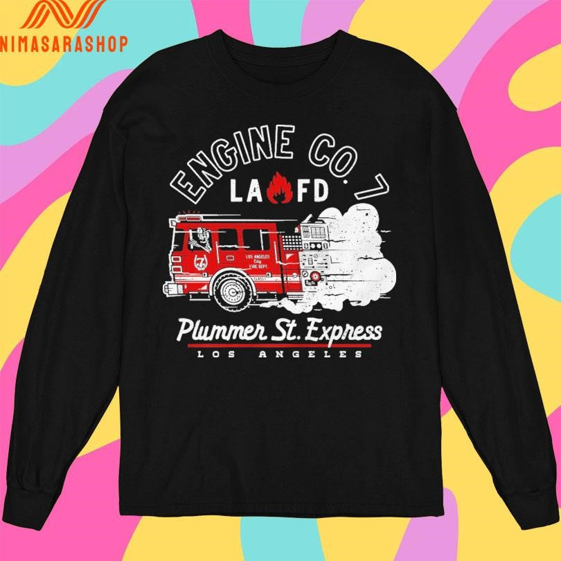 Engine Co 7 LAFD Plummer St Express Los Angeles Shirts
