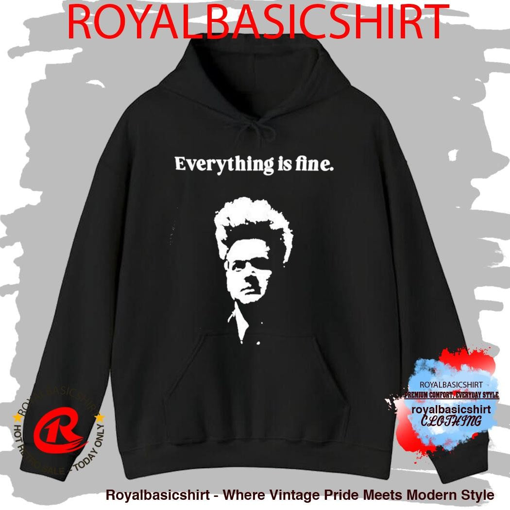 Eraserhead David Lynch Everything Is Fine shirt